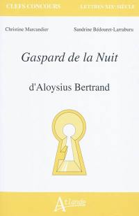 Gaspard de la nuit d'Aloysius Bertrand