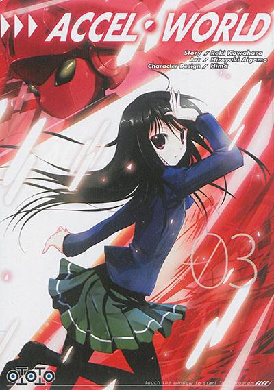 Accel world. Vol. 3