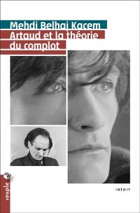 Artaud et la théorie du complot