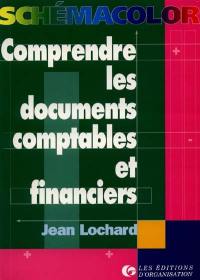 Comprendre les documents comptables et financiers