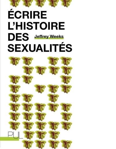 Ecrire l'histoire des sexualités