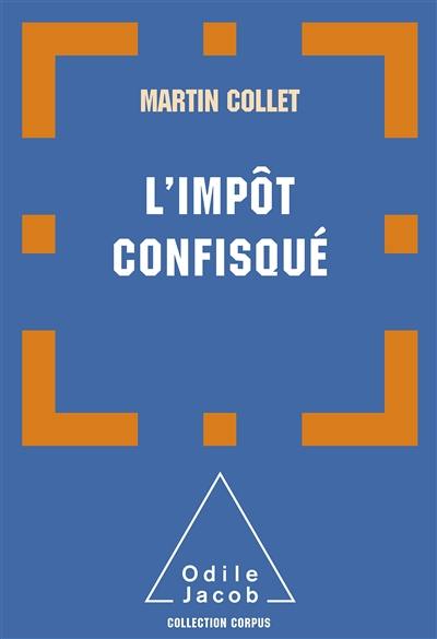 L'impôt confisqué