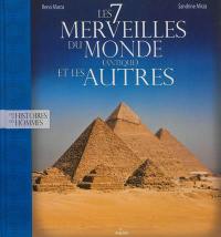 Les 7 merveilles du monde antique et les autres