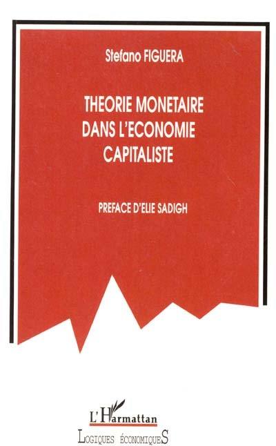 Théorie monétaire dans l'économie capitaliste