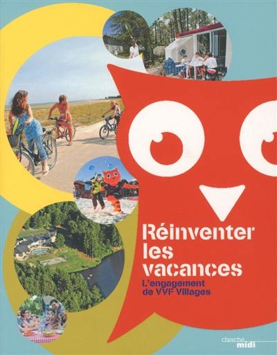 Réinventer les vacances : l'engagement de VVF Villages