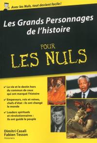 Les grands personnages de l'histoire pour les nuls