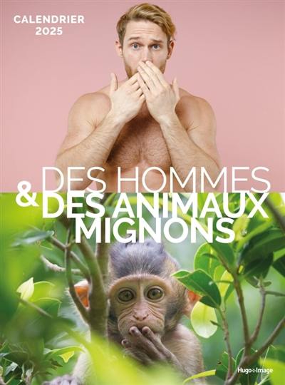 Calendrier mural des hommes & des animaux mignons 2025