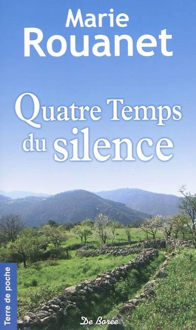 Quatre temps du silence