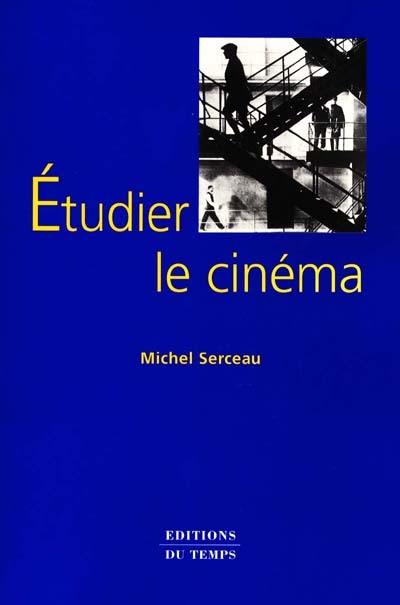 Étudier le cinéma