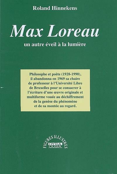 Max Loreau : un autre éveil à la lumière