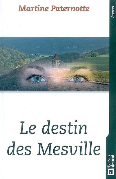 Le destin des Mesville