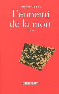 L'ennemi de la mort