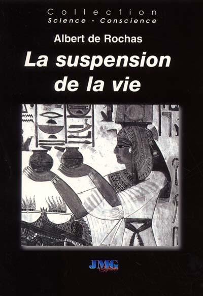 La suspension de la vie