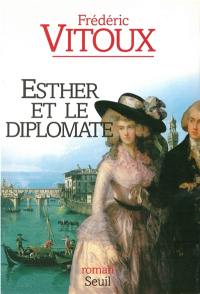 Esther et le diplomate