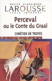 Perceval ou Le conte du Graal