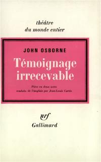 Témoignage irrecevable