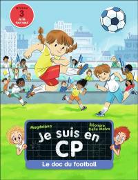 Je suis en CP. Le doc du football : niveau 3