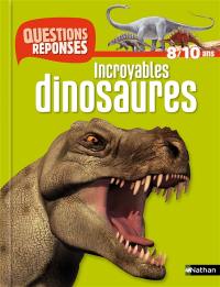 Incroyables dinosaures