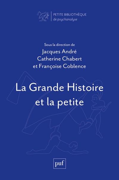 La grande histoire et la petite