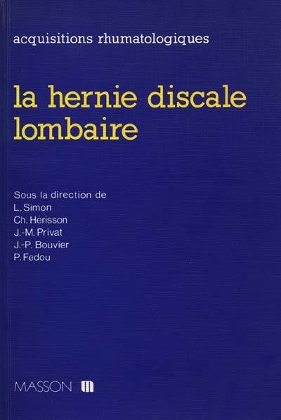 La Hernie discale lombaire