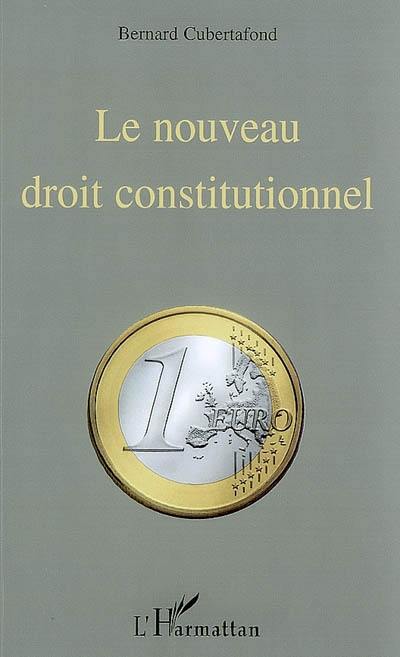 Le nouveau droit constitutionnel : un démo-despotisme