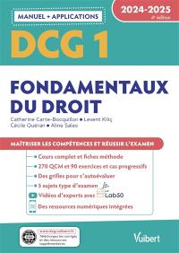 DCG 1, fondamentaux du droit : manuel + applications : 2024-2025