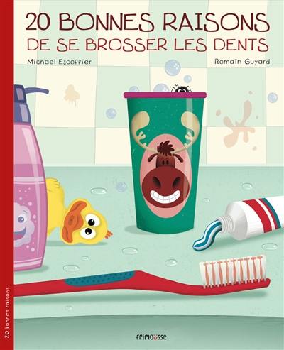 20 bonnes raisons de se brosser les dents