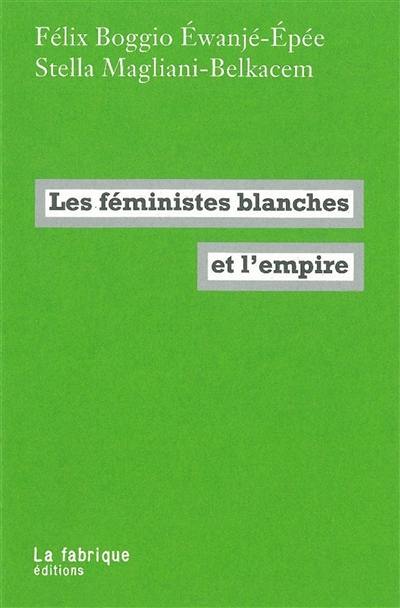 Les féministes blanches et l'Empire