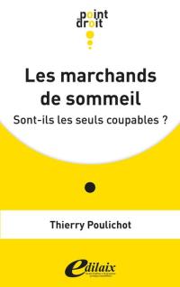 Les marchands de sommeil : sont-ils les seuls coupables ?