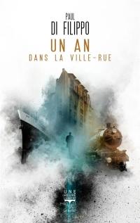 Un an dans la Ville-Rue