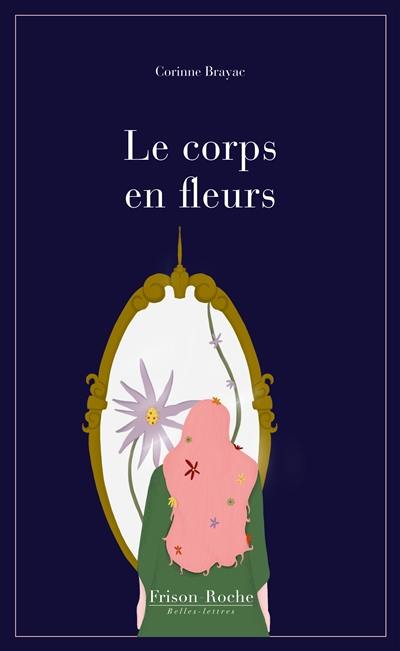 Le corps en fleurs