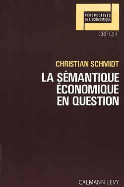 La Sémantique économique en question