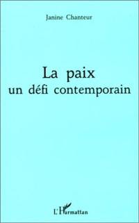 La paix, un défi contemporain