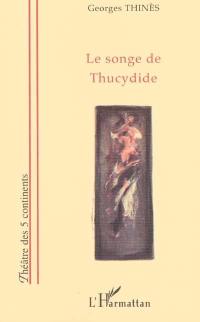 Le songe de Thucydide