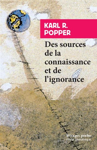 Des sources de la connaissance et de l'ignorance