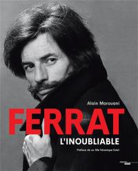 Ferrat : l'inoubliable