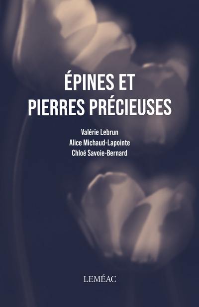 Epines et pierres précieuses