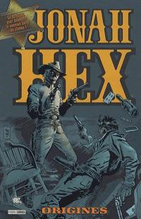 Jonah Hex. Vol. 2. Origines