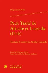 Petit traité de Arnalte et Lucenda (1546) : tractado de amores de Arnalte y Lucenda