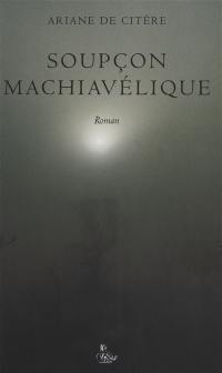 Soupçon machiavélique