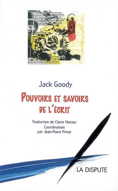 Pouvoirs et savoirs de l'écrit