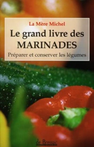 Le grand livre des marinades