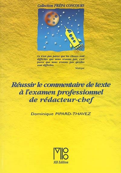 Réussir le commentaire de texte à l'examen professionnel de rédacteur-chef