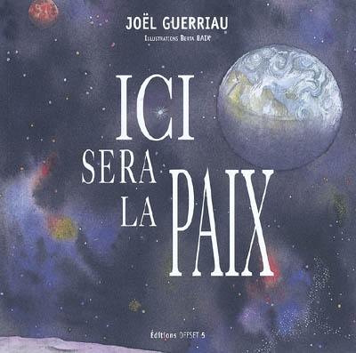 Ici sera la paix