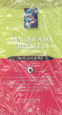 Evaluer aux urgences en un clin d'oeil