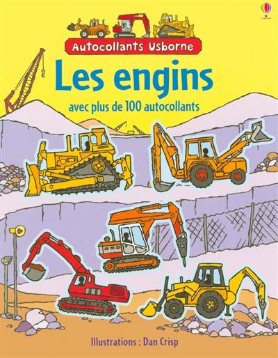 Les engins : avec plus de 100 autocollants