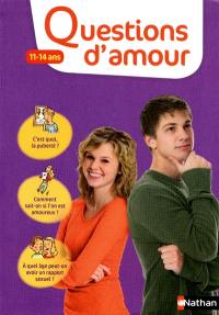 Questions d'amour : 11-14 ans