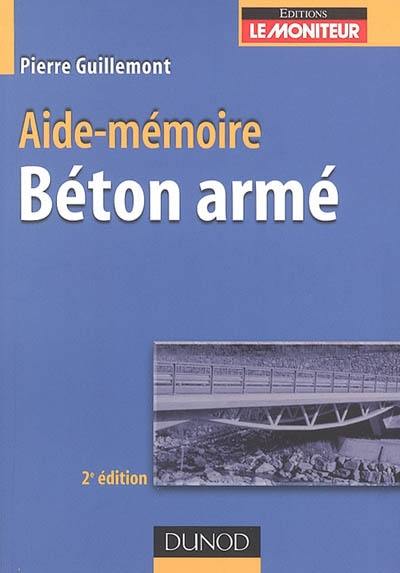 Béton armé : aide-mémoire