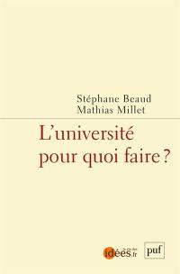 L'université pour quoi faire ?