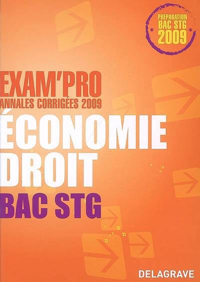 Economie droit bac STG : annales corrigées